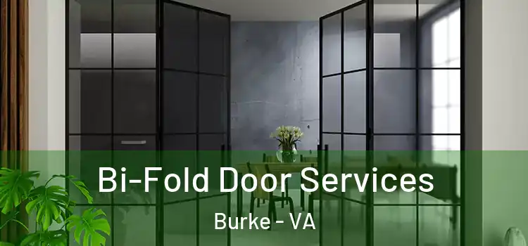 Bi-Fold Door Services Burke - VA