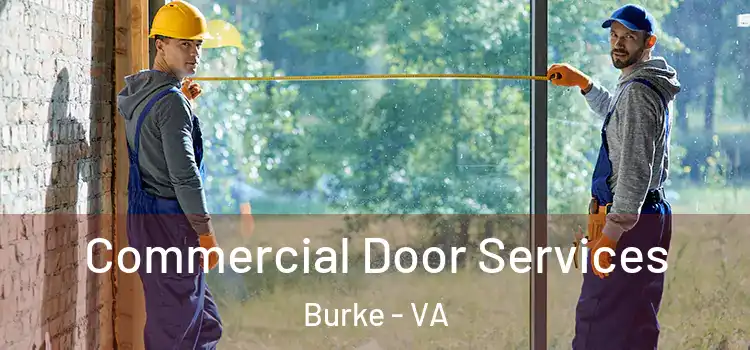 Commercial Door Services Burke - VA