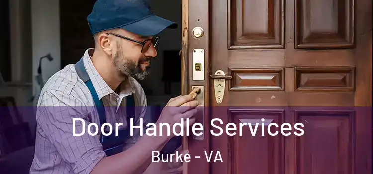 Door Handle Services Burke - VA