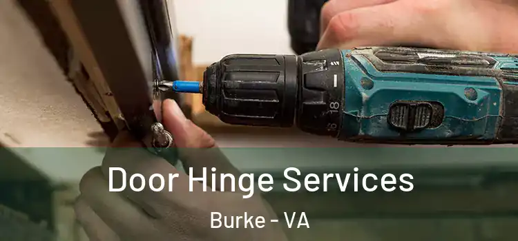 Door Hinge Services Burke - VA