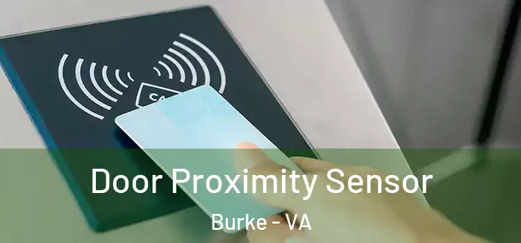 Door Proximity Sensor Burke - VA