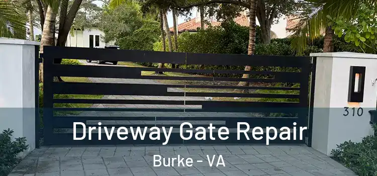 Driveway Gate Repair Burke - VA