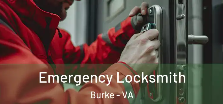 Emergency Locksmith Burke - VA