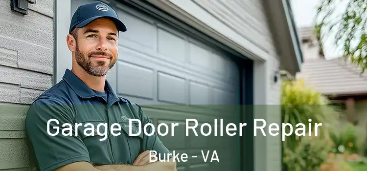  Garage Door Roller Repair Burke - VA