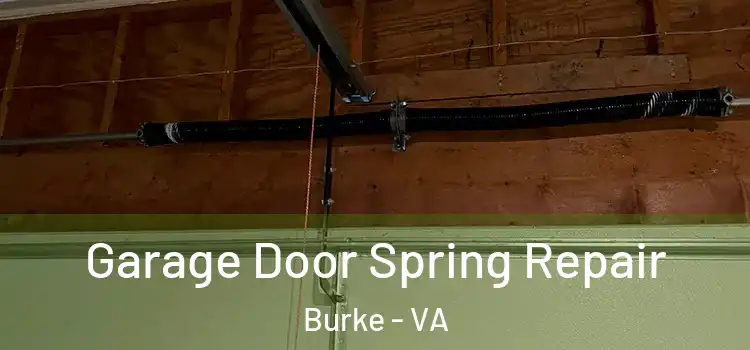 Garage Door Spring Repair Burke - VA
