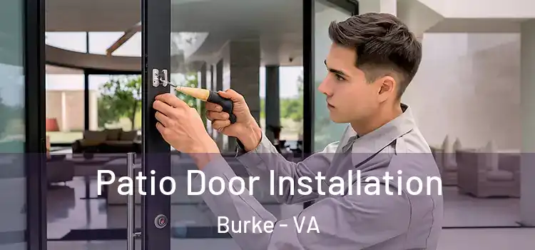 Patio Door Installation Burke - VA