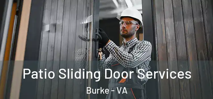 Patio Sliding Door Services Burke - VA