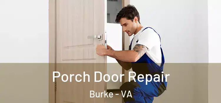  Porch Door Repair Burke - VA