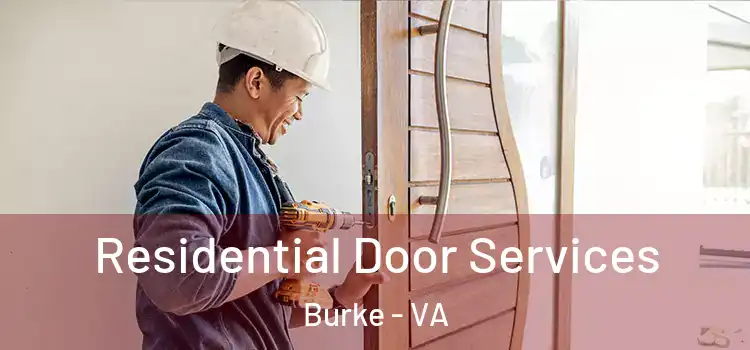 Residential Door Services Burke - VA