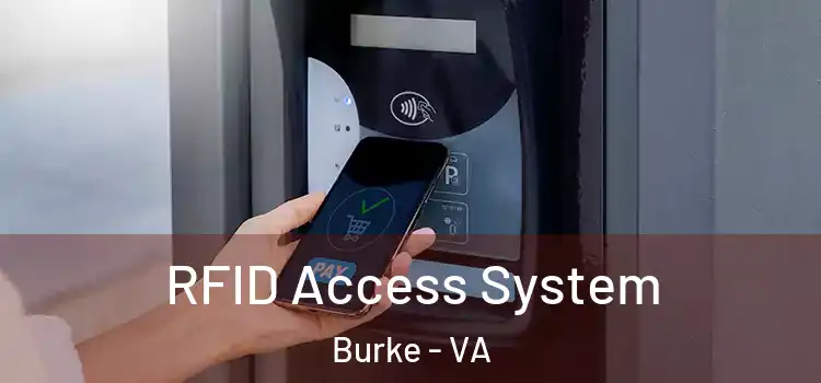 RFID Access System Burke - VA