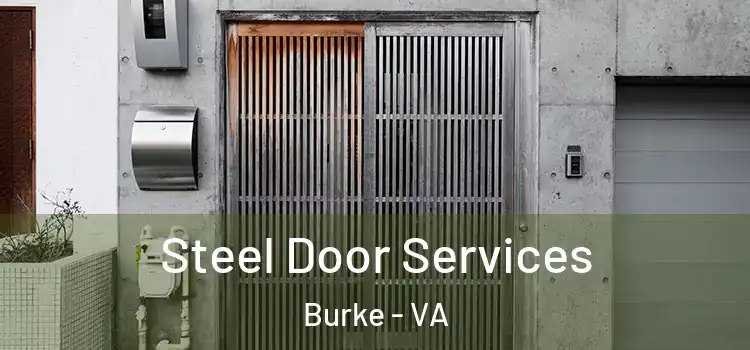 Steel Door Services Burke - VA
